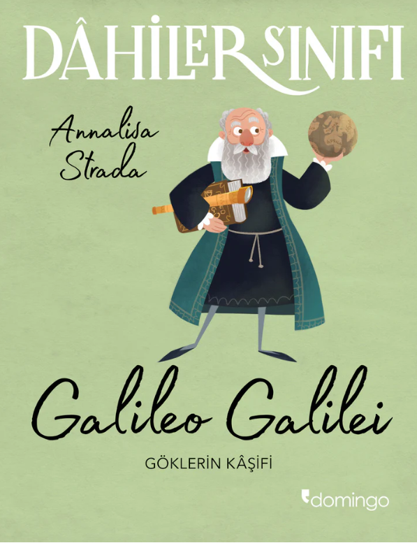 Dahiler Sınıfı - Galileo Galilei: Göklerin Kaşifi
