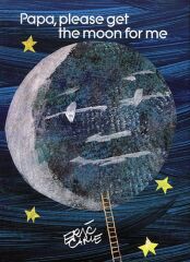Papa Please Get the Moon for ME