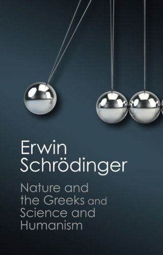 Nature and the Greeks and Science and Humanism