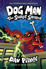 Scarlet Shedder, Dog Man 12