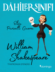 Dahiler Sınıfı - William Shakespeare: Tiyatronun Efendisi