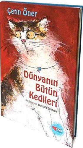 Dünyanın Bütün Kedileri (Özel Baskı Ciltli)