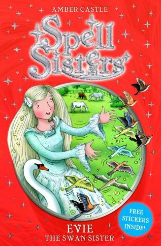Evie the Swan Sister, Spell Sisters 6