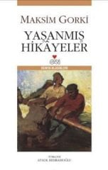 Yaşanmış Hikayeler