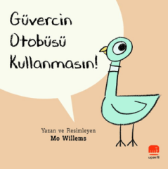 Güvercin Otobüsü Kullanmasın
