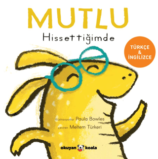 Mutlu Hissettiğimde