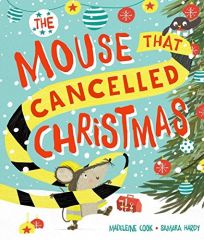 Mouse that Cancelled Christmas