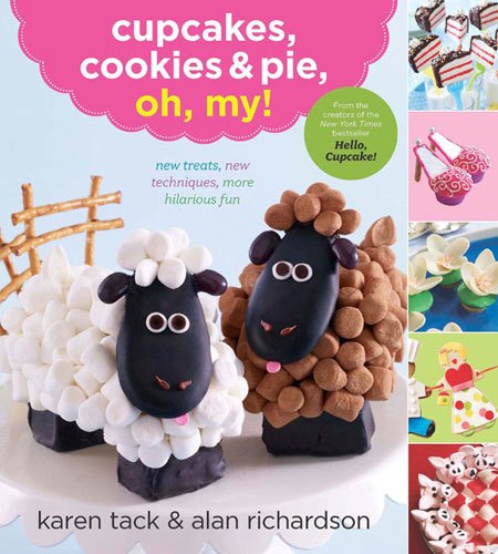 Cupcakes, Cookies, and Pie, Oh My!