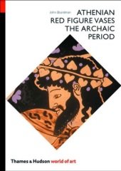 Athenian Red Figure Vases: Archaic Period