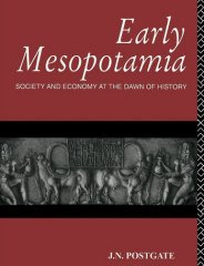 Early Mesopotamia: Society and Economy at the Dawn of History