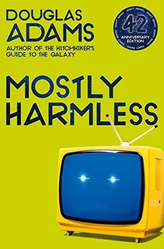 Mostly Harmless, The Hitchhiker's Guide to the Galaxy 5
