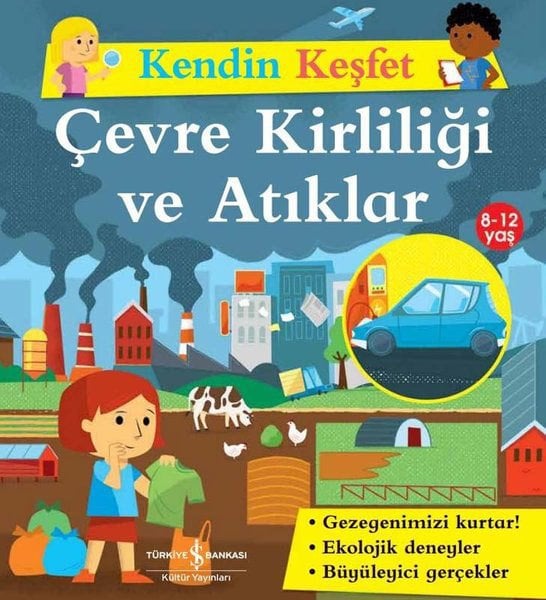 Kendini Keşfet - Çevre Kirliliği ve Atıklar