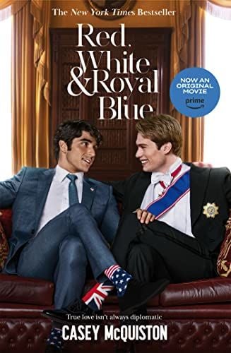 Red, White & Royal Blue: Movie Tie-In