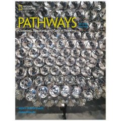 Pathways: Listening, Speaking, and Critical Thinking