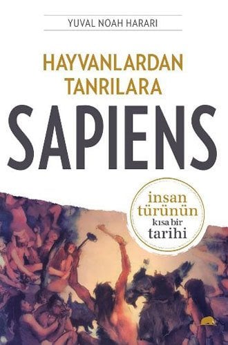Hayvanlardan Tanrılara Sapiens