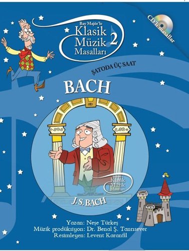Bach, Klasik Müzik Masalları 2
