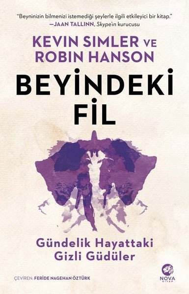 Beyindeki Fil - Gündelik Hayattaki Gizli Güdüler