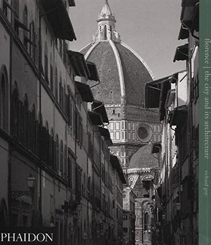 Florence / The City&Its Architecture