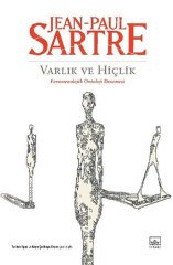 Varlık ve Hiçlik - Fenomenolojik Ontoloji Denemesi