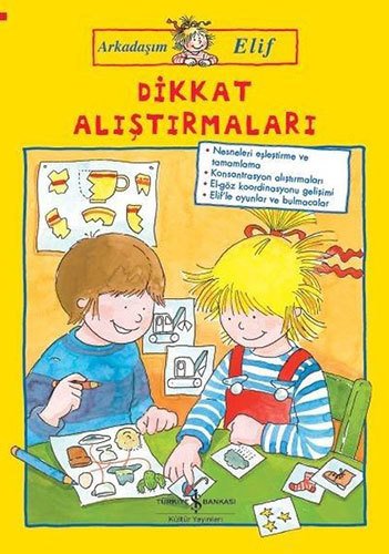Dikkat Alıştırmaları, Arkadaşım Elif