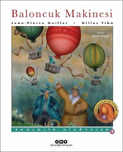 Baloncuk Makinesi, Ekolojik Hikayeler 3