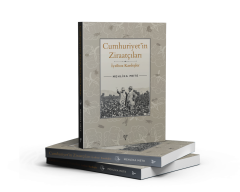Cumhuriyet’in Ziraatçıları