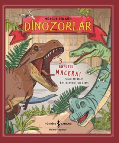 Müzede Bir Gün Dinozorlar-3 Boyutlu