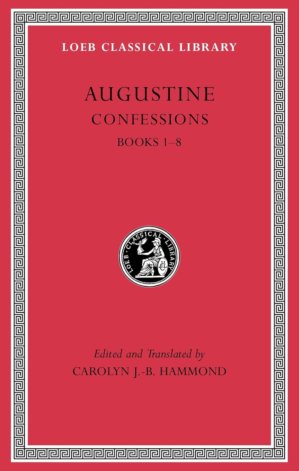 L 26 Confessions, Volume I: Books 1-8