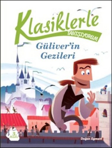 Güliver'in Gezileri, Klasiklerle Tanışıyorum