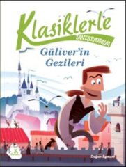 Güliver'in Gezileri, Klasiklerle Tanışıyorum