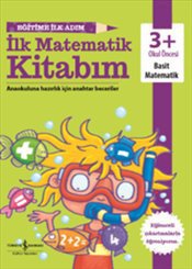 Eğitime İlk Adım: İlk Matematik Kitabım 3+