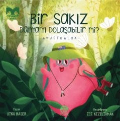 Bir Sakız Dünya’yı Dolaşabilir mi? - Avustralya