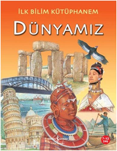 İlk Bilim Kütüphanem – Dünyamız