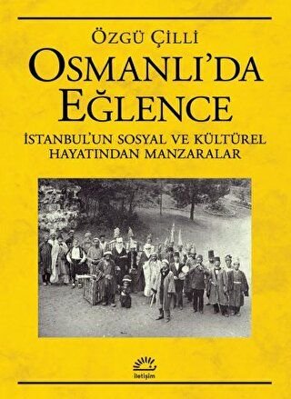 Osmanlı’da Eğlence