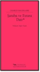 Şaraba ve Esrara Dair