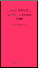 Şaraba ve Esrara Dair