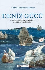 Deniz Gücü - Okyanusların Tarihi ve Jeopolitik Önemi