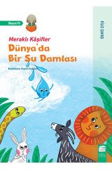Dünya'da Bir Su Damlası - Meraklı Kaşifler