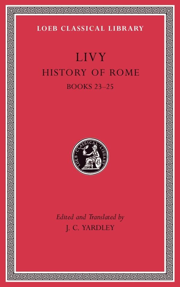 L 355 History of Rome, Volume VI: Books 23-25