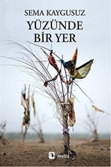 Yüzünde Bir Yer