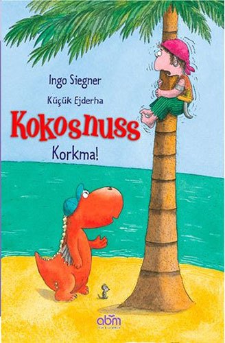 Küçük Ejderha Kokosnuss: Korkma!