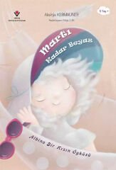 Martı Kadar Beyaz - Albino Bir Kızın Öyküsü
