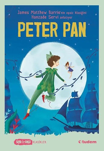 Peter Pan - Sen de Oku Klasikler