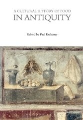 Cultural History of Food in Antiquity