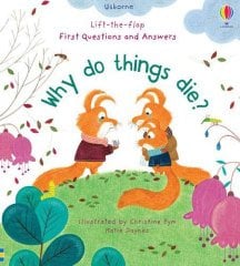 Why Do Things Die?
