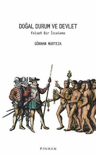 Doğal Durum ve Devlet - Felsefi Bir İnceleme