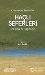 Haçlı Seferleri - Çok Kısa Bir Başlangıç