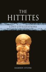 Hittites: Lost Civilizations