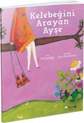Kelebeğini Arayan Ayşe, Meraklı Gezginler 3