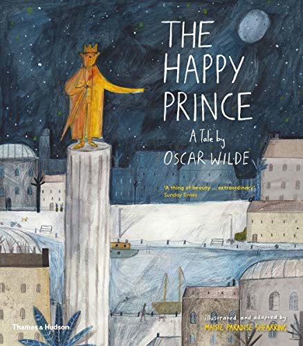 Happy Prince: A Tale by Oscar Wilde